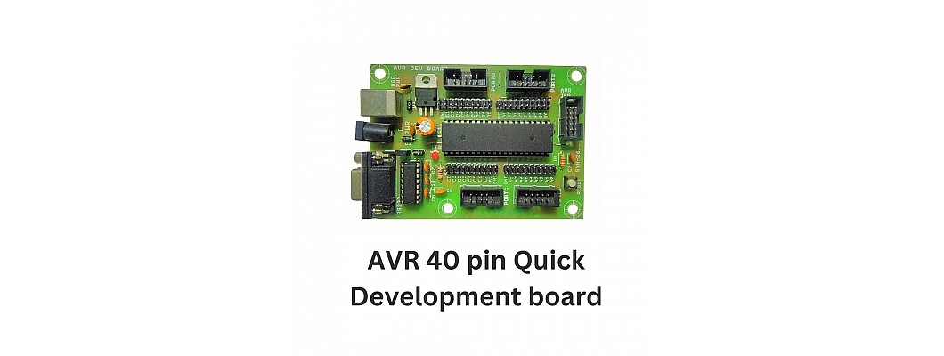 AVR 40-Pin Quick Development Board: A Quick Introduction