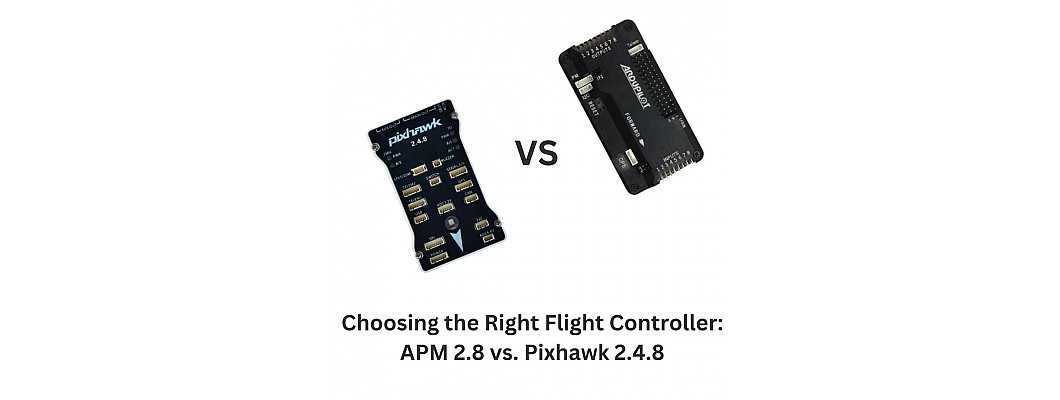 Choosing the Right Flight Controller: APM 2.8 vs. Pixhawk 2.4.8