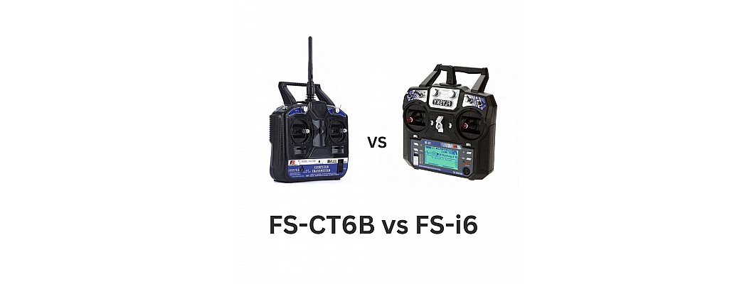 Choosing the Right RC Transmitter: FlySky FS-CT6B vs. FlySky FS-i6