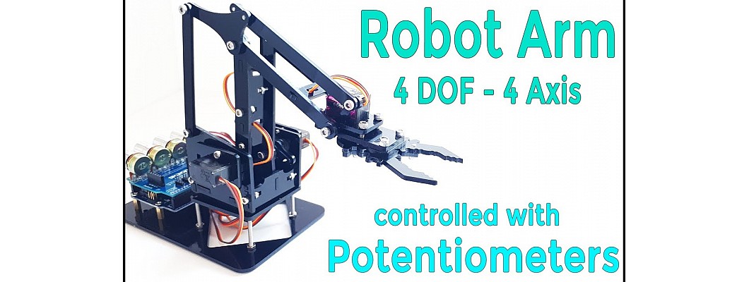 How to build a robotic Arm using Arduino